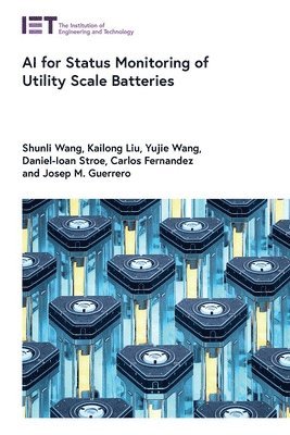 AI for Status Monitoring of Utility Scale Batteries 1