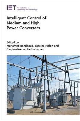 Intelligent Control of Medium and High Power Converters 1