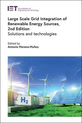 Large Scale Grid Integration of Renewable Energy Sources 1