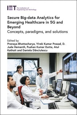 bokomslag Secure Big-data Analytics for Emerging Healthcare in 5G and Beyond