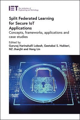 bokomslag Split Federated Learning for Secure IoT Applications