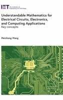 Meizhong Wang - Understandable Mathematics for Electrical Circuits, Electronics, and Computing Applications, Inbunden. Tillgänglighet: Lägg i varukorg
