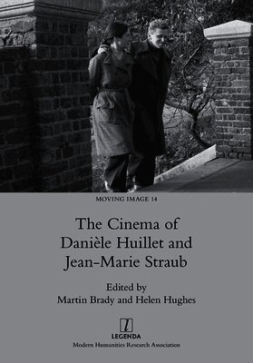 The Cinema of Danièle Huillet and Jean-Marie Straub