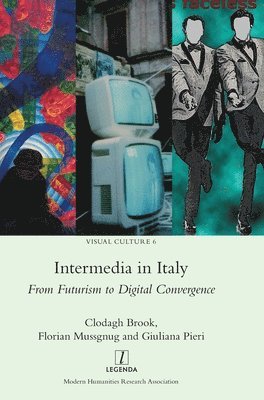 Clodagh J Brook, Florian Mussgnug, Giuliana Pieri - Intermedia in Italy, Inbunden