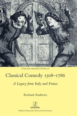Richard Andrews - Classical Comedy 1508-1786, Inbunden