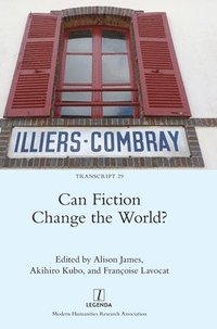 bokomslag Can Fiction Change the World?