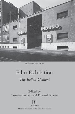 Damien Pollard, Edward Bowen - Film Exhibition, Inbunden