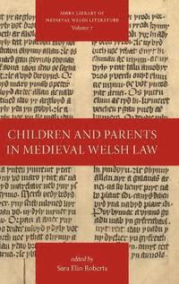 bokomslag Children and Parents in Medieval Welsh Law