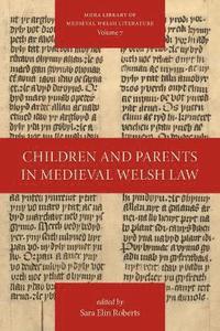 bokomslag Children and Parents in Medieval Welsh Law