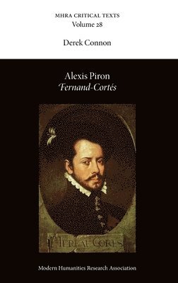Derek Connon - Alexis Piron, Fernand-Cortés, Inbunden
