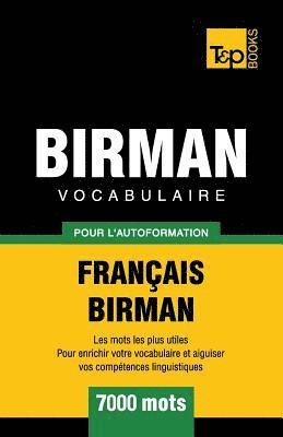 Vocabulaire Franais-Birman pour l'autoformation - 7000 mots 1