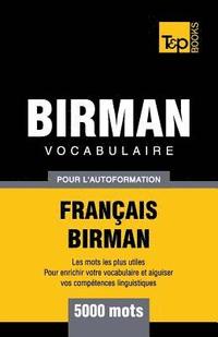 bokomslag Vocabulaire Franais-Birman pour l'autoformation - 5000 mots