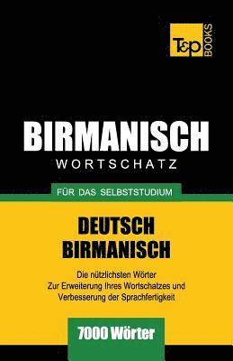 Wortschatz Deutsch-Birmanisch fr das Selbststudium - 7000 Wrter 1