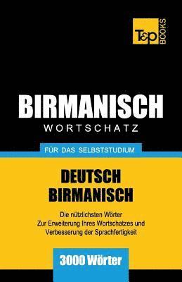 Wortschatz Deutsch-Birmanisch fr das Selbststudium - 3000 Wrter 1