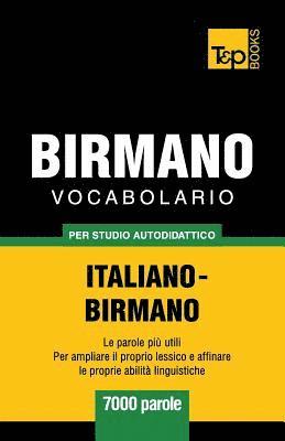 bokomslag Vocabolario Italiano-Birmano per studio autodidattico - 7000 parole