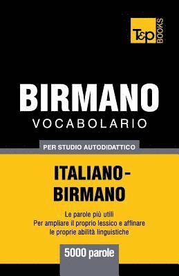 bokomslag Vocabolario Italiano-Birmano per studio autodidattico - 5000 parole