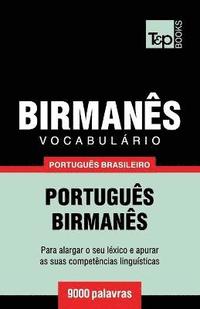 bokomslag Vocabulrio Portugus Brasileiro-Birmans - 9000 palavras