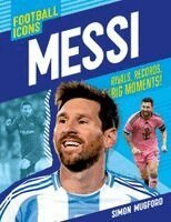 Simon Mugford - Football Icons: Messi, Häftad