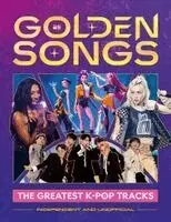 Hannah Cather - Golden Songs: The Greatest K-Pop Tracks, Inbunden