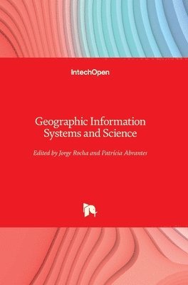 bokomslag Geographic Information Systems and Science