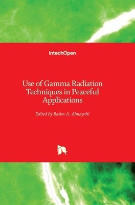 bokomslag Use of Gamma Radiation Techniques in Peaceful Applications