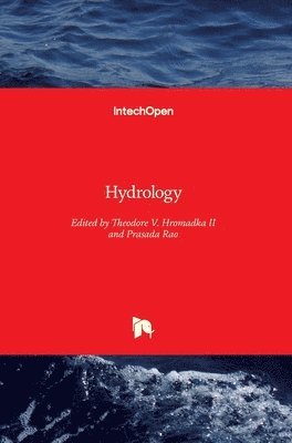 Theodore V. Hromadka II, Prasada Rao, II Hromadka, Theodore V., Theodore V. Hromadka II - Hydrology, Inbunden