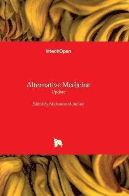 Muhammad Akram - Alternative Medicine, Inbunden