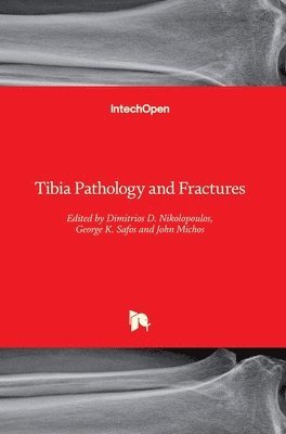 Tibia Pathology and Fractures 1