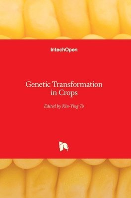 Genetic Transformation in Crops 1