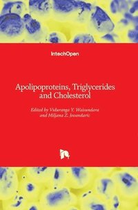 bokomslag Apolipoproteins, Triglycerides and Cholesterol