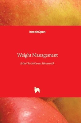 Hubertus Himmerich - Weight Management, Inbunden
