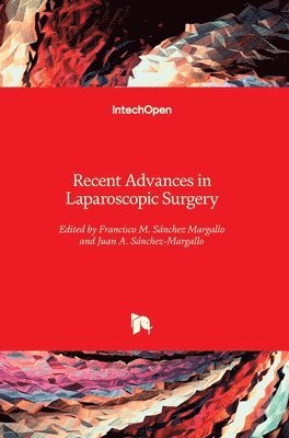 Recent Advances in Laparoscopic Surgery 1