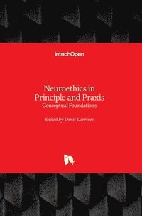 bokomslag Neuroethics in Principle and Praxis