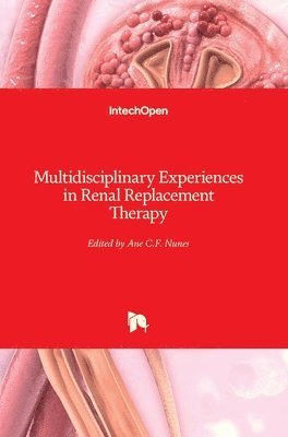 bokomslag Multidisciplinary Experiences in Renal Replacement Therapy