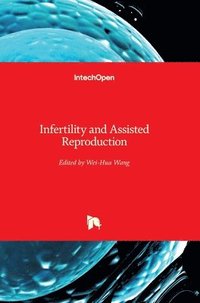 bokomslag Infertility and Assisted Reproduction