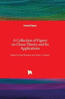 bokomslag A Collection of Papers on Chaos Theory and Its Applications