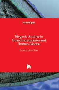 bokomslag Biogenic Amines in Neurotransmission and Human Disease