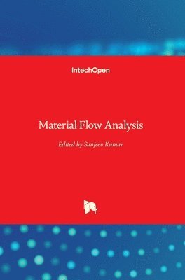 Sanjeev Kumar - Material Flow Analysis, Inbunden