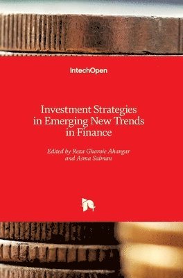 Investment Strategies in Emerging New Trends in Finance 1