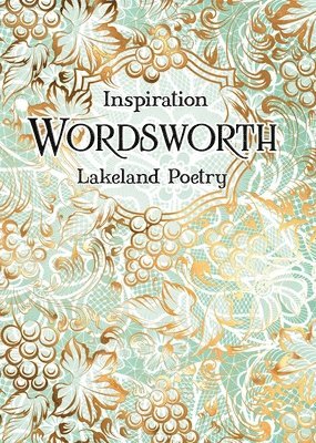 William Wordsworth - Wordsworth: Lakeland Poetry, Inbunden