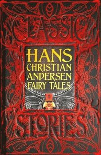 bokomslag Hans Christian Andersen Fairy Tales: Classic Tales