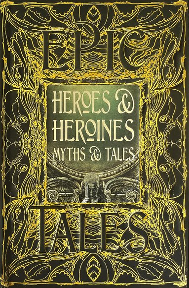 bokomslag Heroes & Heroines Myths & Tales