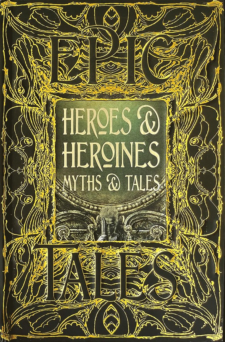 Heroes & Heroines Myths & Tales 1