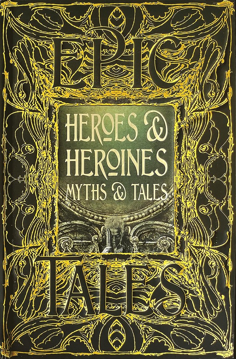 Heroes & Heroines Myths & Tales 1