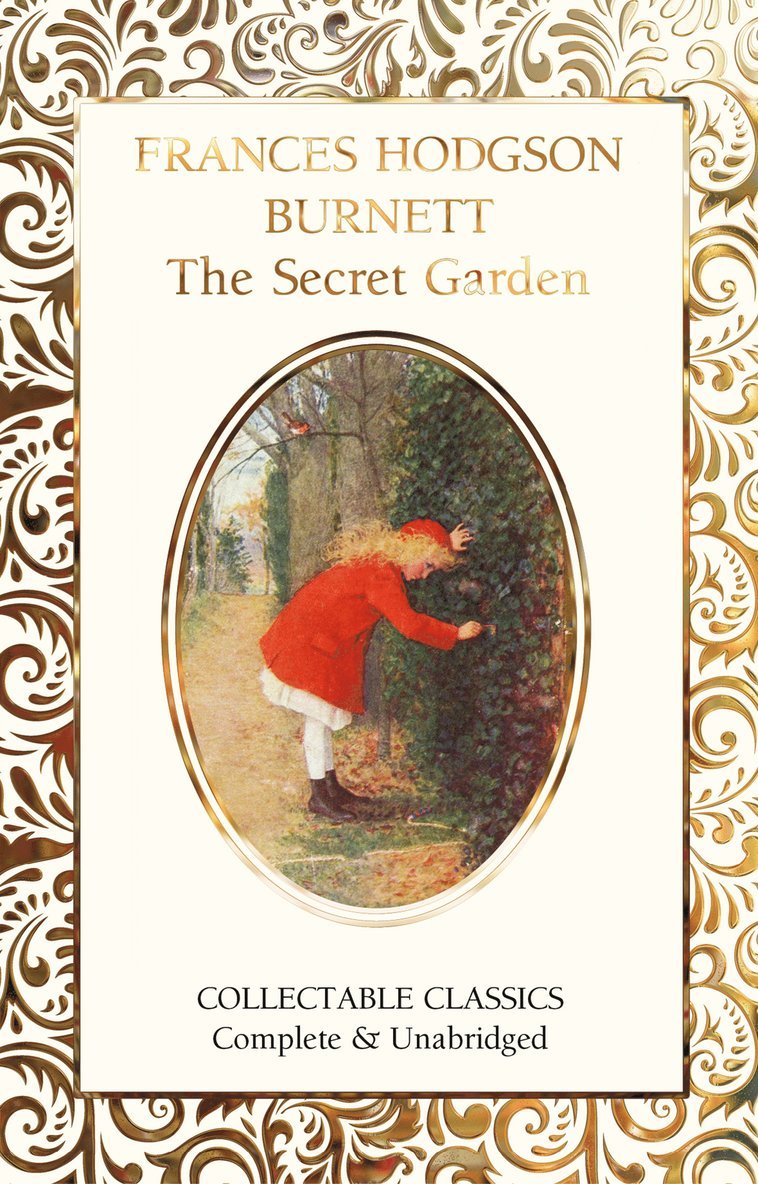 Frances Eliza Hodgson Burnett - Secret Garden, Inbunden