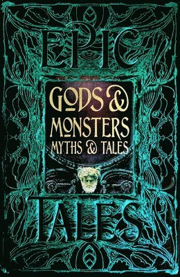 Gods & Monsters Myths & Tales, Inbunden