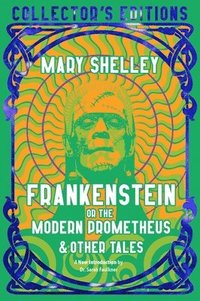 bokomslag Frankenstein, or the Modern Prometheus