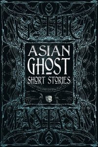 bokomslag Asian Ghost Short Stories