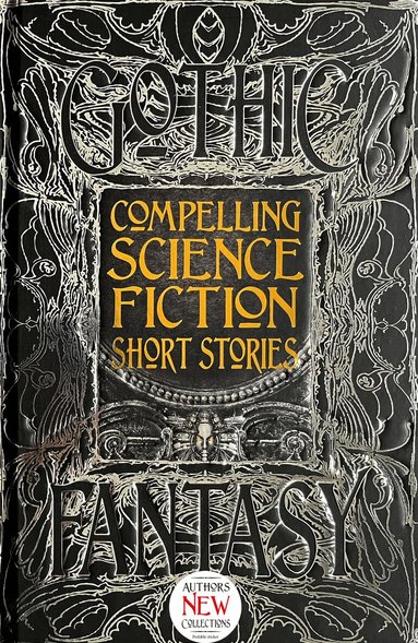 Compelling Science Fiction Short Stories, Inbunden