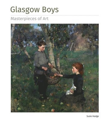 bokomslag Glasgow Boys Masterpieces of Art
